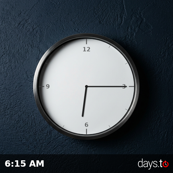 Clock showing 6:15 AM